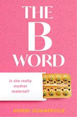 The B Word