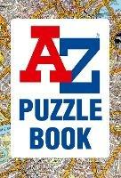 A -Z Puzzle Book: Have You Got the Knowledge?
