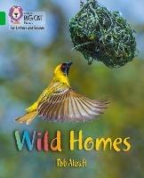 Wild Homes: Band 05/Green - Rob Alcraft - cover