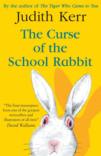 The Curse of the School Rabbit - Judith Kerr - ebook
