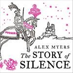 The Story of Silence: 2020’S extraordinary LGBTQ chivalric tale