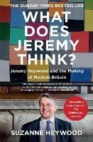 What Does Jeremy Think?: Jeremy Heywood and the Making of Modern Britain - Suzanne Heywood - cover