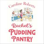 Rachel’s Pudding Pantry: A heartwarming and cosy romance perfect for 2025 (Pudding Pantry, Book 1)