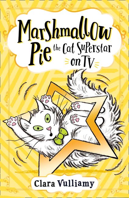 Marshmallow Pie The Cat Superstar On TV - Clara Vulliamy - ebook