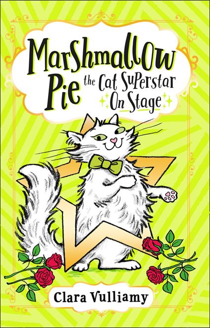 Marshmallow Pie The Cat Superstar On Stage - Clara Vulliamy - ebook