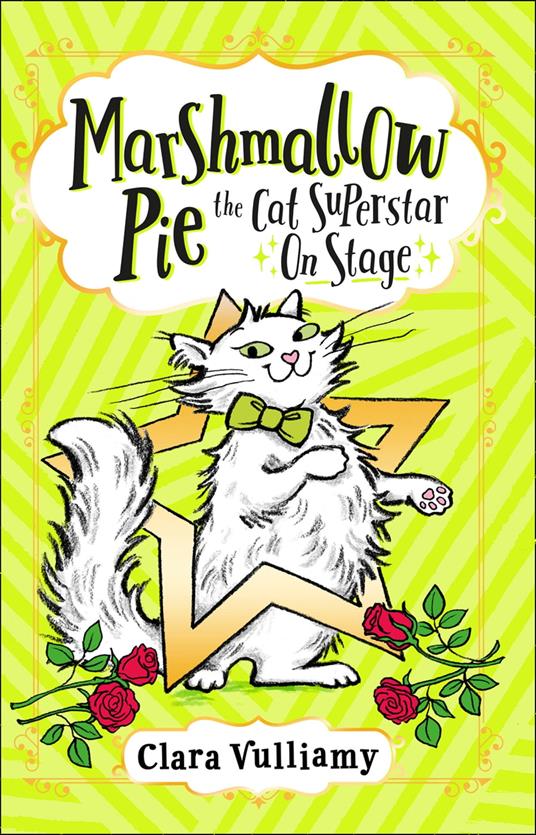 Marshmallow Pie The Cat Superstar On Stage - Clara Vulliamy - ebook