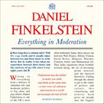 Everything in Moderation: The must-read collection of Daniel Finkelstein’s greatest columns in The Times