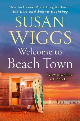 Welcome to Beach Town - Susan Wiggs - cover