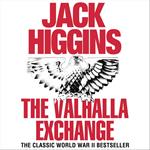 The Valhalla Exchange: THE CLASSIC WWII BESTSELLER