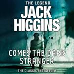 Comes the Dark Stranger: The Classic Bestseller