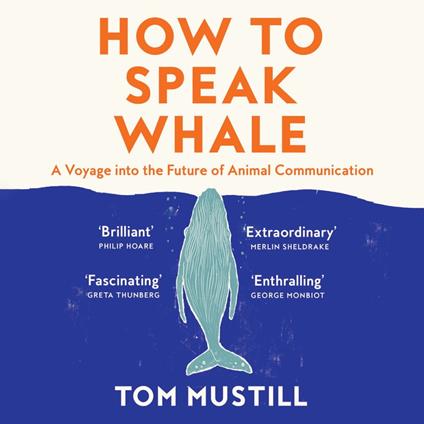 How to Speak Whale