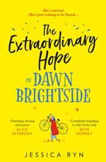 The Extraordinary Hope of Dawn Brightside