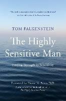 The Highly Sensitive Man - Tom Falkenstein - cover