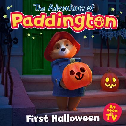 The Adventures of Paddington – First Halloween - HarperCollins Children’s Books - ebook