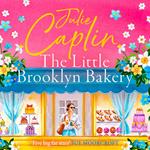 The Little Brooklyn Bakery: A heartwarming feel good novel full of cakes and romance! (Romantic Escapes, Book 2)