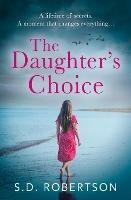The Daughter's Choice - S.D. Robertson - cover