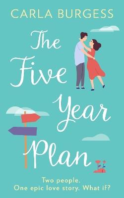 The Five-Year Plan - Carla Burgess - cover