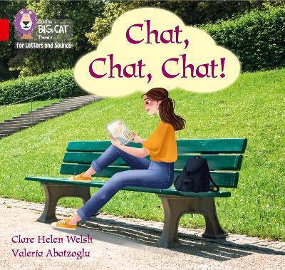 Chat, Chat, Chat!: Band 02a/Red a - Clare Helen Welsh - cover