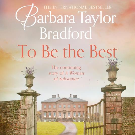 To Be the Best (The Harte Family Saga, Book 3)