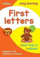 First Letters Ages 3-5: Ideal for Home Learning