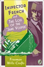 Inspector French and the Loss of the ‘Jane Vosper’