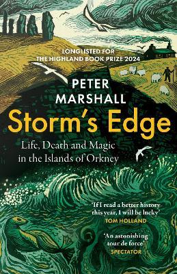 Storm’s Edge: Life, Death and Magic in the Islands of Orkney - Peter Marshall - cover