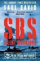 SBS – Silent Warriors: The Authorised Wartime History