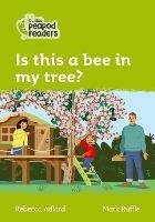 Is this a bee in my tree?: Level 2
