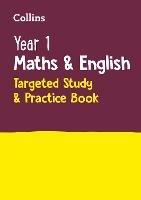 Year 1 Maths and English KS1 Targeted Study & Practice Book: Ideal for Use at Home
