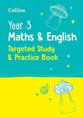 Year 3 Maths and English KS2 Targeted Study & Practice Book: Ideal for Use at Home - Collins KS2 - cover