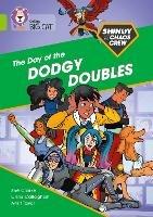 Shinoy and the Chaos Crew: The Day of the Dodgy Doubles: Band 11/Lime - Chris Callaghan,Zoë Clarke - cover