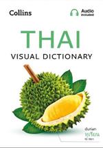 Thai Visual Dictionary: A Photo Guide to Everyday Words and Phrases in Thai