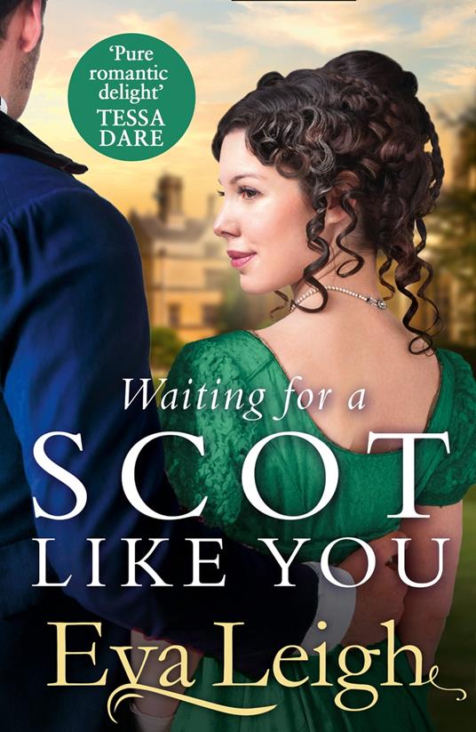 Waiting for a Scot Like You (The Union of the Rakes, Book 3)