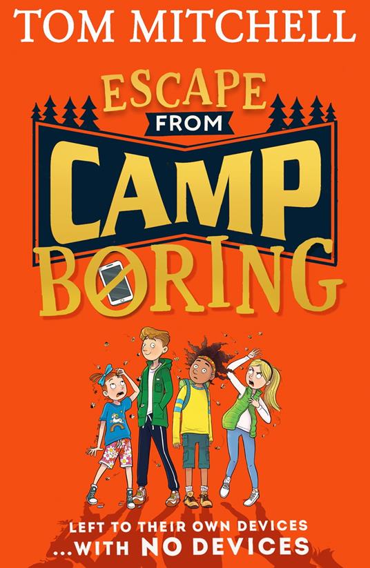 Escape from Camp Boring - Tom Mitchell - ebook