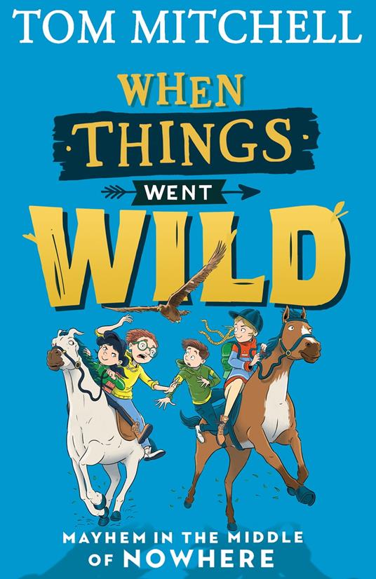 When Things Went Wild - Tom Mitchell - ebook