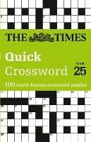 The Times Quick Crossword Book 25: 100 General Knowledge Puzzles