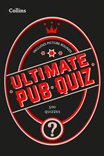 Collins Ultimate Pub Quiz: 10,000 easy, medium and difficult questions with picture rounds (Collins Puzzle Books)