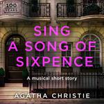 Sing a Song of Sixpence: An Agatha Christie Short Story