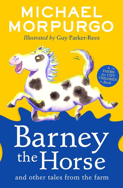 Barney the Horse and Other Tales from the Farm - Michael Morpurgo,Guy Parker-Rees - ebook