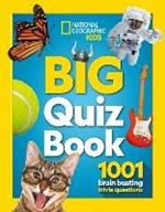 Big Quiz Book: 1001 Brain Busting Trivia Questions