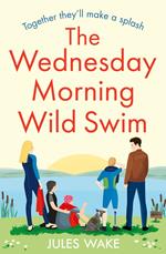 The Wednesday Morning Wild Swim (Yorkshire Escape, Book 2)