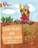 Little Pickle and Greedy Giant: Band 06/Orange - Helen Dineen - cover