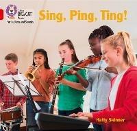Sing, Ping, Ting!: Band 02a/Red a - Hatty Skinner - cover
