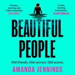 Beautiful People: The gripping psychological crime thriller from the author of The Haven