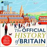 The Official History of Britain: Our Story in Numbers as Told by the Office For National Statistics