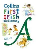 First Irish Dictionary: 500 First Words for Ages 5+
