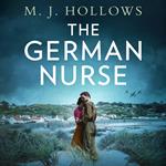 The German Nurse: A heartbreaking and unforgettable world war 2 historical fiction novel you need to read