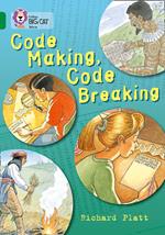 Code Making, Code Breaking: Band 15/Emerald (Collins Big Cat)