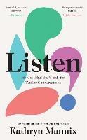 Listen: How to Find the Words for Tender Conversations - Kathryn Mannix - cover