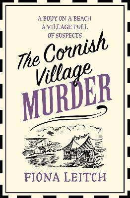 The Cornish Village Murder - Fiona Leitch - cover